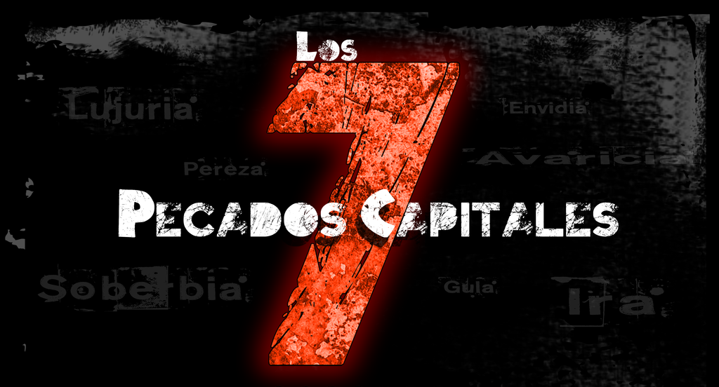 Origen| Los 7 pecados capitales.