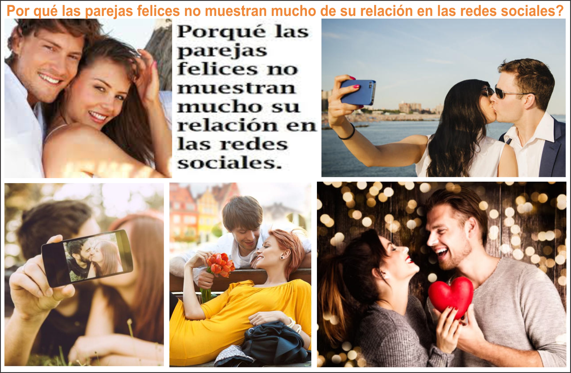 Porqué las parejas felices no hablan sobre su relación en las redes sociales