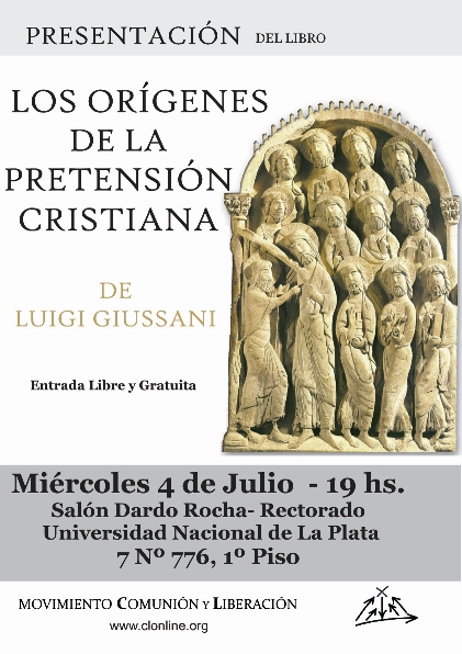 Presentación de "Los orígenes de la pretensión cristiana" Luiggi Giussani