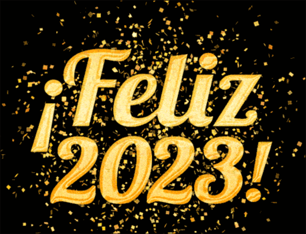  ¡¡FELIZ 2023 PARA TODOS!! - (de nuestra extraordinaria bloguera Gra)